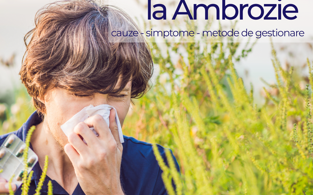 Alergia la ambrozie: cauze, simptome și metode de gestionare