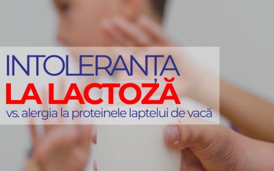 Intoleranța la lactoză vs. alergia la proteinele laptelui de vacă