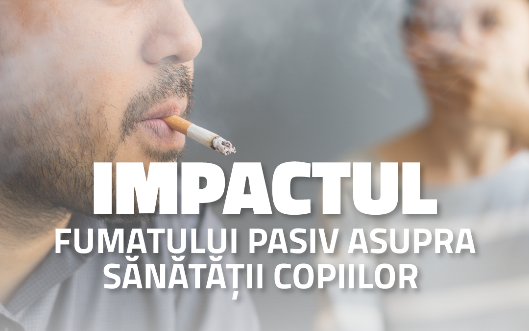 Părinți fumători, copii afectați: impactul fumatului pasiv asupra sănătății copiilor