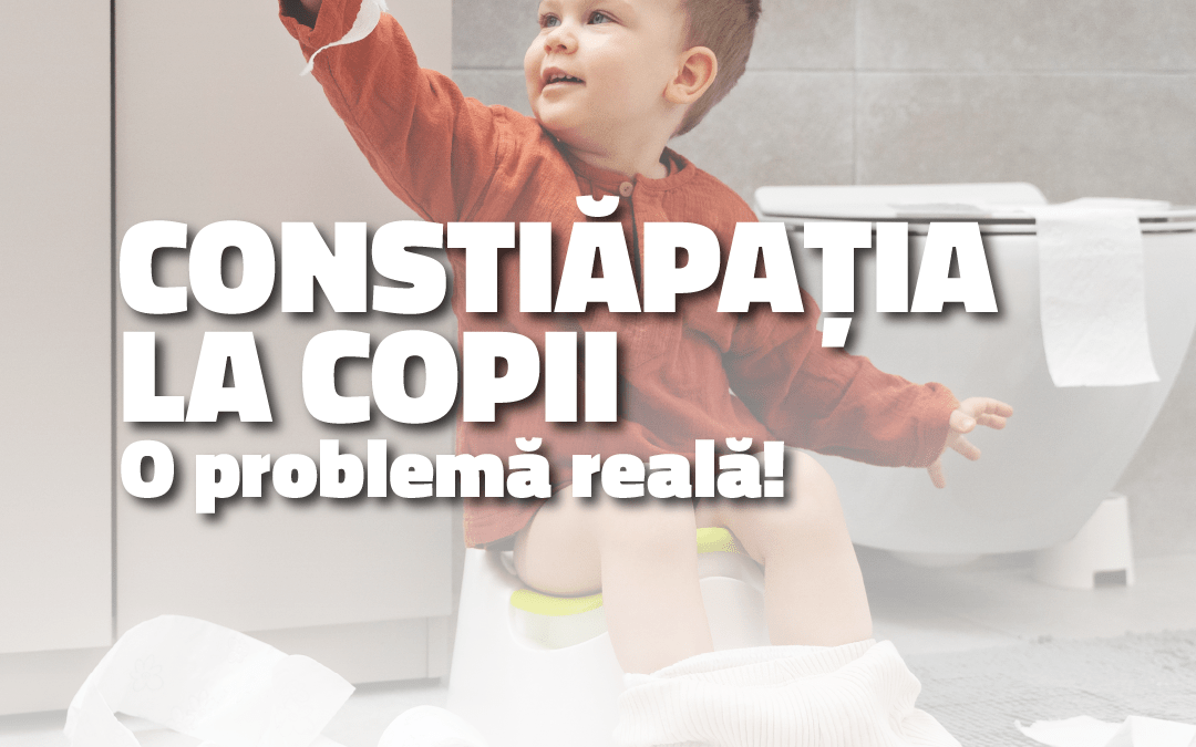 Constipația la copii – o problemă reală