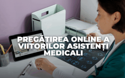 Pregătirea online a viitorilor asistenți medicali – acces, flexibilitate și sprijin real