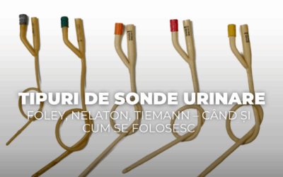 Tipuri de sonde urinare: Foley, Nelaton, Tiemann – când și cum se folosesc