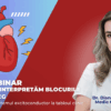 Webinar - Cum interpretăm blocurile pe ECG: de la sistemul excitoconductor la tabloul clinic