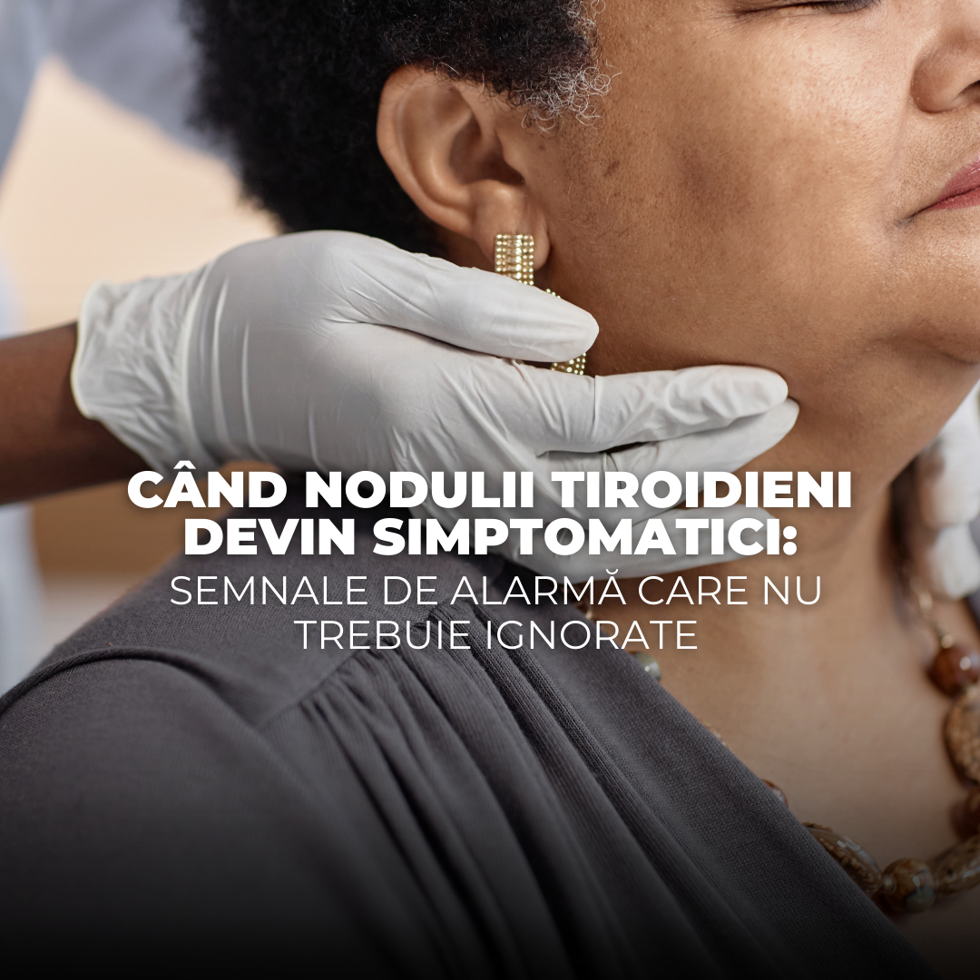 noduli tiroidieni devin simptomatici
