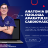 Curs – ANATOMIA ȘI FIZIOLOGIA APARATULUI CARDIOVASCULAR – Modul 1 – Program AMG