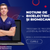 Curs – NOȚIUNI DE BIOELECTRICITATE ȘI BIOMECANICĂ – Modul 4 – Program AMG