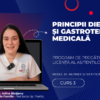 Curs – PRINCIPII DIETETICE ȘI GASTROTEHNIE MEDICALĂ – Modul 10 – Program AMG