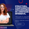 Curs – STRUCTURA, COMPONENȚA ȘI ORGANIZAREA SECȚIEI DE ANESTEZIE ȘI TERAPIE INTENSIVĂ – Modul 13 – Program AMG