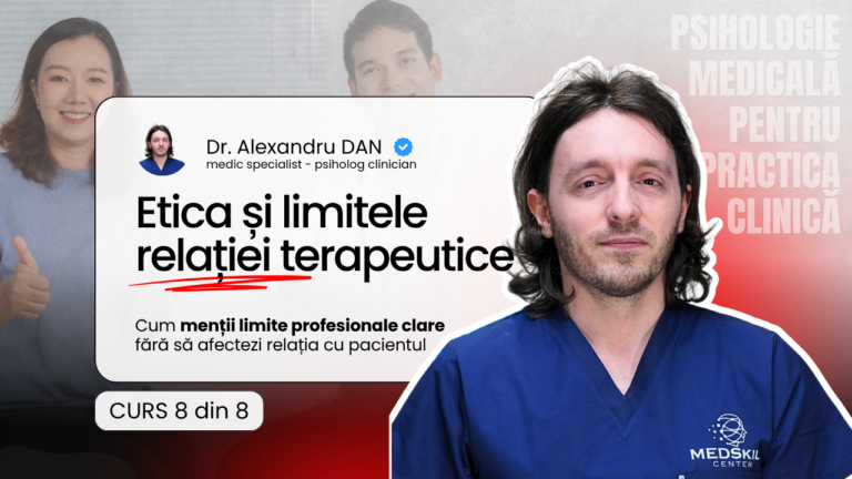 Curs 8/8 – Comunicarea medic – pacient – Programul Psihologie Medicală pentru Practica Clinică
