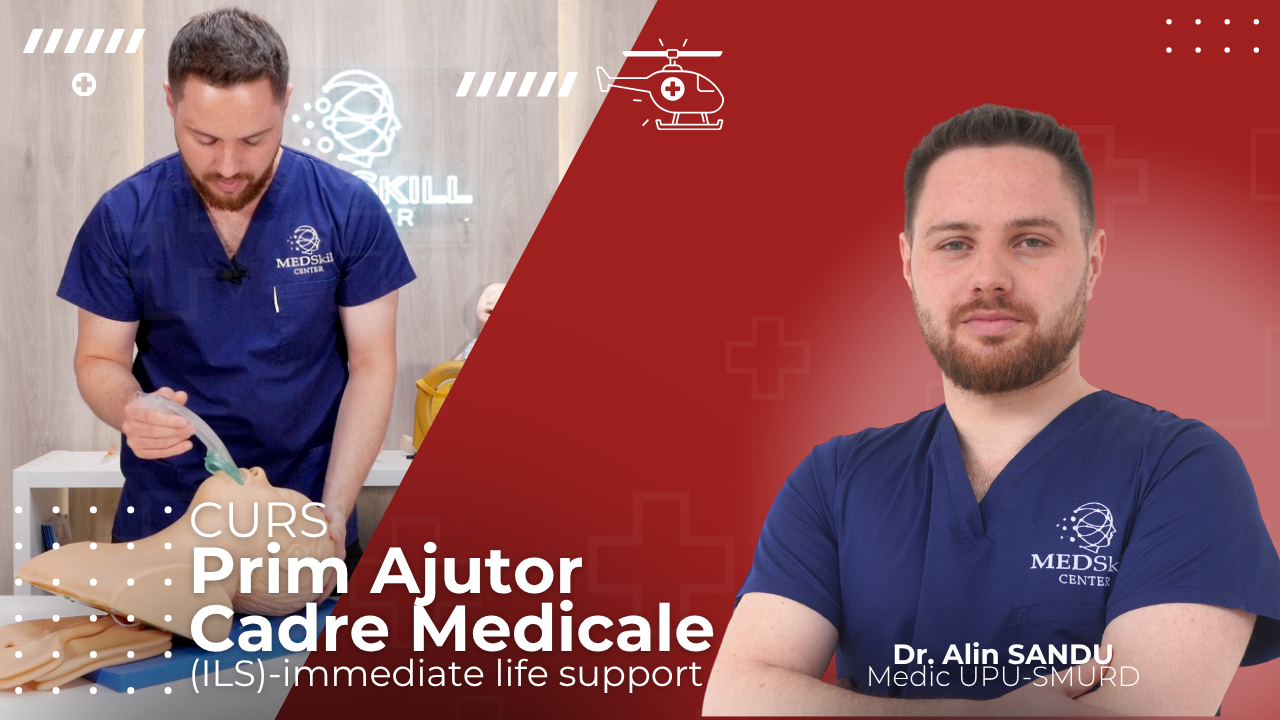 Curs – Prim Ajutor Cadre Medicale (ILS-Immediate Life Support)